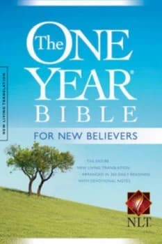 The One Year Bible for New Believers by Tyndale House Publishers Book