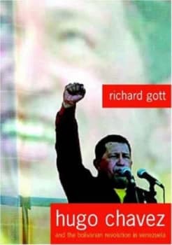 Hugo Chvez and the Bolivarian Revolution by Richard Gott Paperback