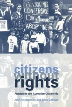 Citizens Without Rights by John Chesterman Hardback