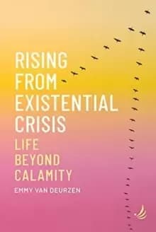 Rising from Existential Crisis : Life beyond calamity