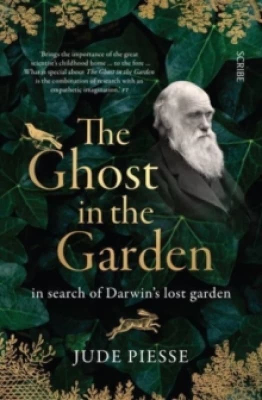 The Ghost In The Garden : in search of Darwins lost garden Paperback / softback