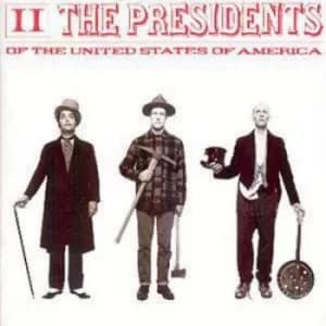 II by The Presidents Of The United States Of America CD Album