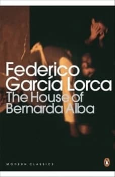 The House of Bernarda Alba and Other Plays by Federico Garcia Lorca Paperback