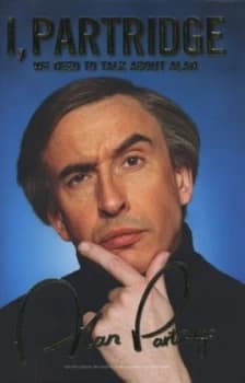 I Partridge by Alan Partridge Hardback