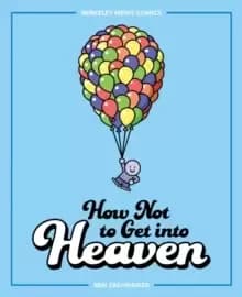 How Not to Get into Heaven : Berkeley Mews Comics