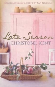 Late Season by Christobel Kent Paperback