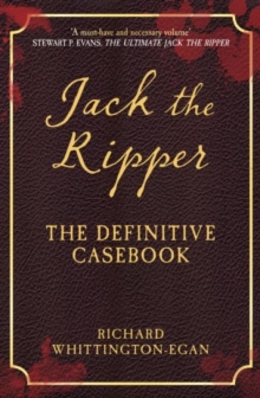 Jack the Ripper : The Definitive Casebook Paperback / softback