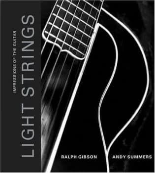 Light Strings by Ralph Gibson and Andy Summers Book