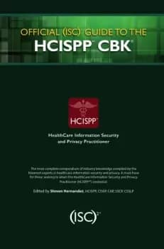 Official (ISC)2 Guide to the HCISPP CBK
