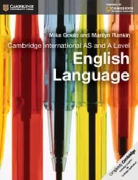Cambridge International AS and A level English language Coursebook by Mike Gould