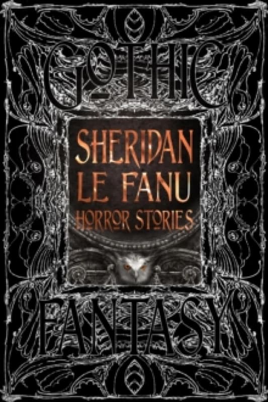 Sheridan Le Fanu Horror Stories Hardback