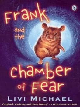 Frank and the Chamber of Fear by Livi Michael Paperback