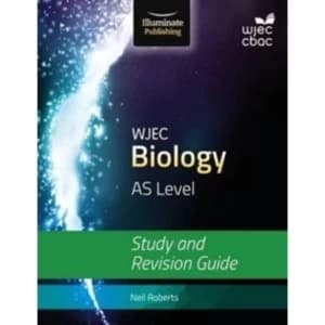 Wjec Biology for as Level: Study and Revision Guide