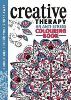 The Creative Therapy Colouring Book by Hannah Davies Paperback