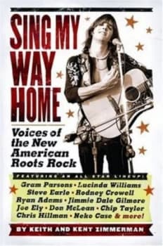Sing My Way Home by Keith Zimmerman and Kent Zimmerman Book