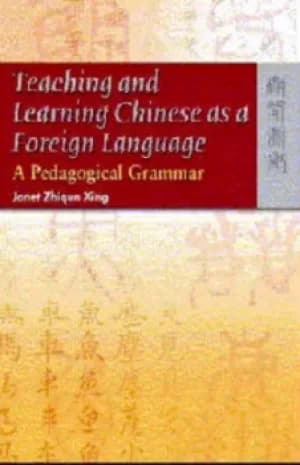 Teaching and learning Chinese as a foreign language by Janet Zhiqun Zhiqun Xing