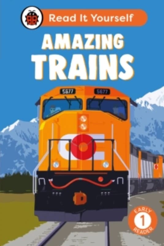 Amazing Trains: Read It Yourself - Level 1 Early Reader Hardback