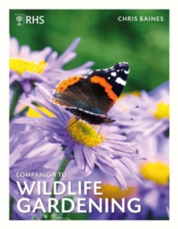 Companion to Wildlife Gardening. Hardback. By Chris Baines, Chris Baines, Royal Horticultural Society Great Britain Books
