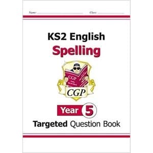 KS2 English Targeted Question Book: Spelling - Year 5 by CGP Books (Paperback, 2014)