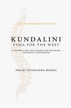 Kundalini - Yoga for the West by Sivananda Radha