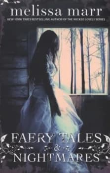 Faery Tales and Nightmares by Melissa Marr Paperback