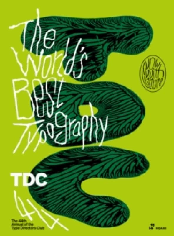 The World's Best Typography : The 44th Annual of the Type Directors Club 2023 Hardback