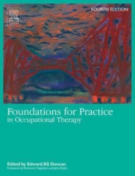 Foundations for Practice in Occupational Therapy by Edward A. S Duncan Paperback