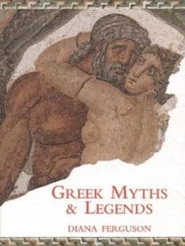 Greek Myths and Legends by Diana Ferguson Hardback