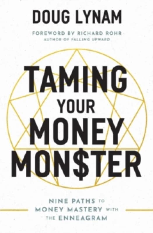 Taming Your Money Monster. Paperback. By Doug Lynam Books