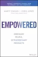 empowered ordinary people extraordinary products