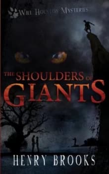 The Shoulders of Giants by Henry Brooks Book