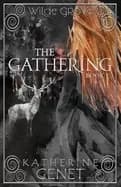 gathering wilde grove book 1