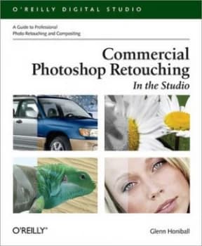 Commercial Photoshop Retouching in the Studio by Glenn Honiball Paperback