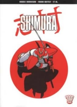 Shimura by Robbie Morrison and Frank Quitely and John Wagner and Carlos Ezquerra Paperback