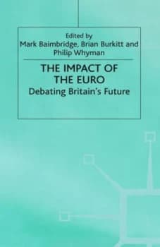 The Impact of the Euro by Mark Baimbridge Book