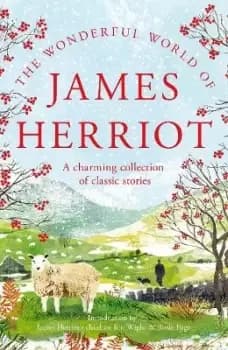 The Wonderful World of James Herriot by James Herriot