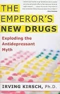 emperors new drugs exploding the antidepressant myth