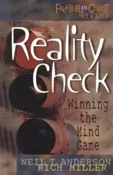 Reality check by Neil T Anderson