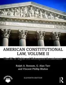 American Constitutional Law, Volume II : The Bill of Rights and Subsequent Amendments