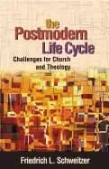 postmodern life cycle challenges for church and theology