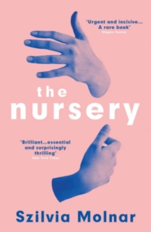 The Nursery. Paperback. By Szilvia Molnar Books