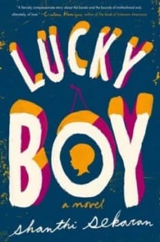 Lucky Boy by Shanthi Sekaran Paperback