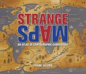 Strange Maps by Frank Jacobs Paperback