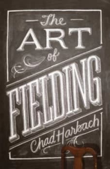 The Art of Fielding by Chad Harbach Book
