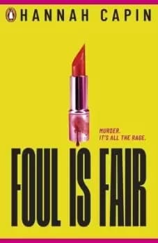 Foul is fair by Hannah Capin