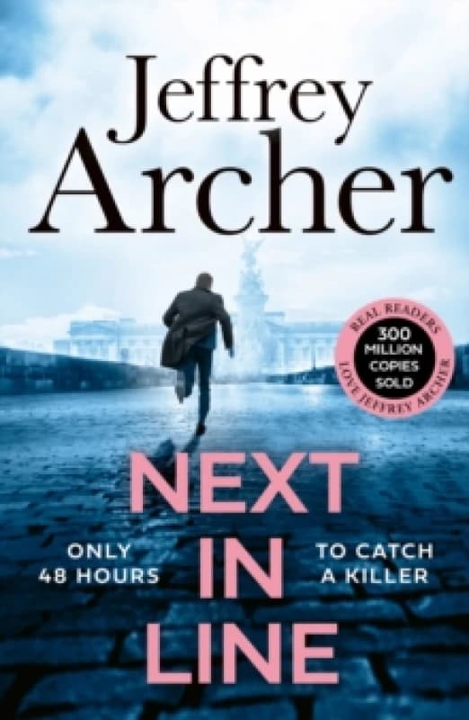 Next in Line. Paperback. By Jeffrey Archer Books