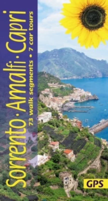 Sorrento, Amalfi and Capri Walking Guide : 73 long and short walks plus 7 car tours Paperback / softback