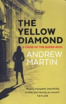 The Yellow Diamond by Andrew Martin Book