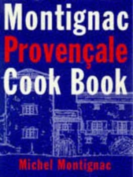 Montignac Provencale Cookbook Hardback