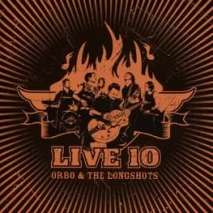 Live 10 by Orbo and The Longshots CD Album